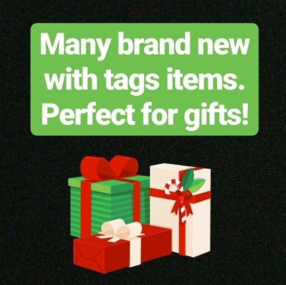Many NWT items in my closet.  Brand new with tags.